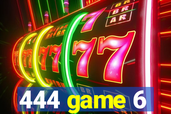 444 game 6